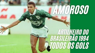 AMOROSO o artilheiro do BRASILEIRÃO 1994 todos os gols [upl. by Ettennyl]