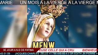 3E JOUR DE LA NEUVAINE A N D DE FATIMA  I DONT OWN ANY COPYRIGHT TO THESE SONGS [upl. by Yvad]