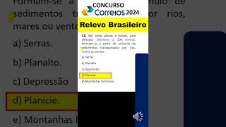 01  Relevo Brasileiro Concurso  Conhecimentos Gerais Correios  Concurso Correios 2024 correios [upl. by Anasxor]