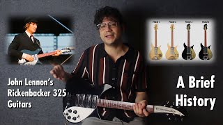 JOHN LENNONS RICKENBACKER 325 GUITARS A Brief History Part 1 of 3 [upl. by Alderson]