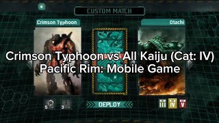 Crimson Typhoon vs All Kaiju Category 4  Pacific Rim Mobile Game 2024 [upl. by Siusan]