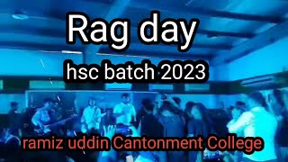 Shaheed Ramiz Uddin Cantonment College Dhaka Cantonment  hsc batch 2023 rag day [upl. by Eledoya]