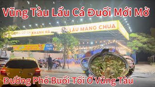 Vũng Tàu Lẩu Cá Đuối Mới Mở Khá Ngon Và Rẻ Không Nên Bỏ Qua [upl. by Christian]