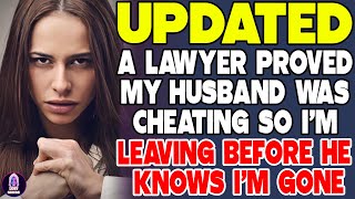 A Lawyer Proved My Husband Was Cheating So I’m Leaving Before He Knows I’m Gone [upl. by Pascale]