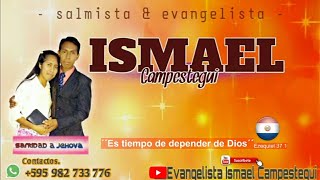 Evangelista Ismael Campestegui  Predicas Cristiana Poderosas 2022 quotEs tiempo de depender de Diosquot [upl. by Hsepid]