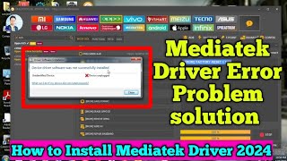 Mediatek Driver Error Problem Solution Oppo  Vivo Mtk CPU Phone Driver Installation Process 2024 [upl. by Sinned]