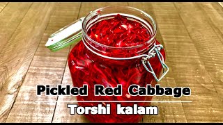 Pickled Red Cabbage Torshi Kalam [upl. by Greenberg]