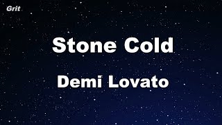 Stone Cold  Demi Lovato Karaoke 【No Guide Melody】 Instrumental [upl. by Rochette]