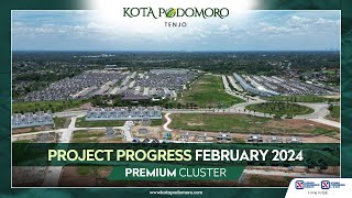 Progres Proyek Februari 2024 Premium Kota Podomoro Tenjo [upl. by Grim530]