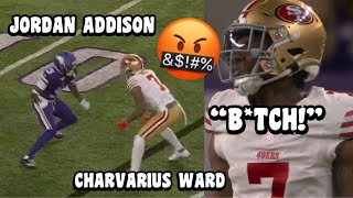 Jordan Addison Vs Charvarius Ward GOT PHYSICAL 🤬 WR Vs CB 49ers Vs Vikings 2023 highlights [upl. by Decca192]