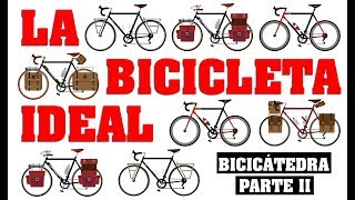 🚲 LA BICICLETA IDEAL PARA CICLOTURISMO 🚴 [upl. by Leavy]