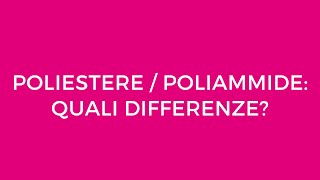 Poliestere e poliammide quali differenze [upl. by Cherry]