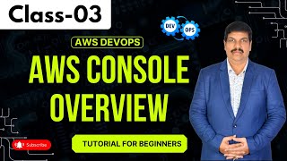 AWS DevOps Class 03  AWS Console Overview  Tutorial for Beginners [upl. by Giacinta]