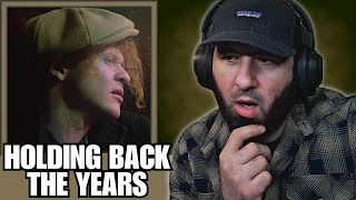 FIRST TIME HEARING Simply Red  Holding Back The Years  REACTION [upl. by Aneleairam]