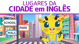 INGLÊS INFANTIL  LUGARES DA CIDADE EM INGLÊS  AULA DE INGLÊS PARA CRIANÇAS AMIGO MUMU [upl. by Ammadis]