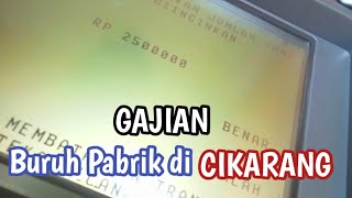 GAJIAN BURUH PABRIK CIKARANG BEKASI [upl. by Crescantia]