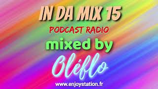 In da Mix 15 Enjoy Station Radio Show IDM 15 [upl. by Llecram]