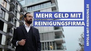 Reinigungsfirma Gründen Das sind die Vorteile in der Reinigungsbranche  Erfolg mit Reinigung [upl. by Rabassa]