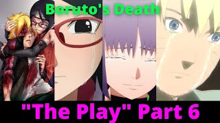 BORUSARA ❤ quotThe Playquot 🥰 Part 6  Boruto Dies Protecting Sarada  BoruShiki VS Isshiki [upl. by Ettenig736]