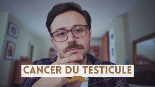 Cancer du testicule  on vous en dit plus [upl. by Carolynne]