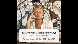 Ep48 Neo Expressionist Grason Ratowsky [upl. by Heymann]