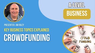 Sources of Finance  Crowdfunding  ALevel amp BTEC Business [upl. by Soalokcin]