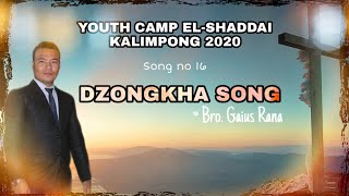 Youth Camp ElShaddai Kalimpong 2020 Song No 16 Dzongkha Song [upl. by Tita86]