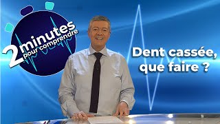 Que faire en cas de dent cassée  2 minutes pour comprendre [upl. by Ardnaiek]