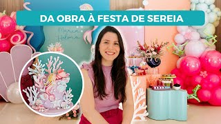 DECORAÇÃO DE FESTA COM O TEMA SEREIA  Mania de Fita [upl. by Narej38]