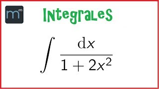 Integrales de tipo arcotangente integral primitiva primitivas Bachillerato [upl. by Mehsah954]