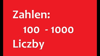 Zahlen  100 bis 1000 Liczby [upl. by Stillas]