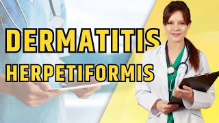 Dermatitis Herpetiformis  Symptoms Causes and Diagnosing  Dermatitis Herpetiformis Treatment [upl. by Enyahc]