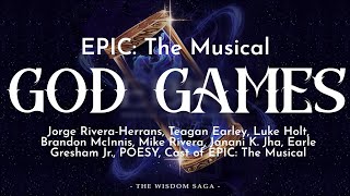 EPIC The Musical  God Games Lyrics [upl. by Oned]