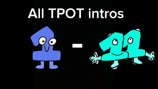 All TPOT intros 111 [upl. by Ruamaj501]