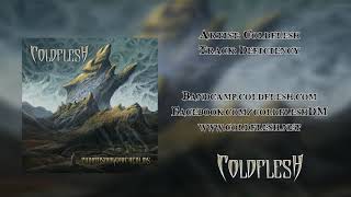 Coldflesh  Deficiency Official Track [upl. by Annayr]