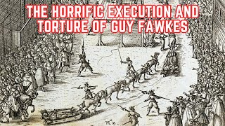 The HORRIFIC Execution And Torture Of Guy Fawkes [upl. by Ulrick]