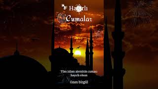 CUMA VİDEOLARI MESAJLARI RESİMLİ İLAHİLİ [upl. by Leummas211]