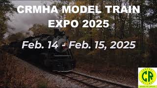 CRMHA Model Train Expo 2025 [upl. by Yme]