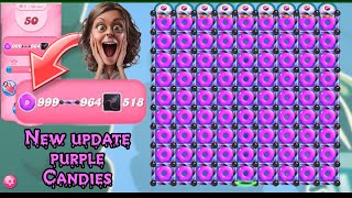 New amazing look purple  Candy crush saga new update purple candies [upl. by Atined]