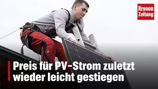 Gut für Einspeiser Preis für PVStrom zuletzt wieder leicht gestiegen  kronetv NEWS [upl. by Haimes441]