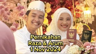 PERNIKAHAN RAZA ADHANZIO  ARUM 1NOVEMBER 2024 [upl. by Kilk]