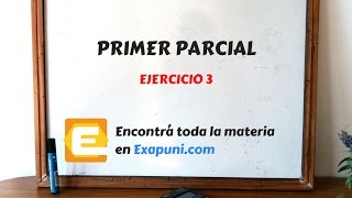 Primer Parcial Matematica CBC  Ej 3  Parcial 1 [upl. by Ujawernalo276]