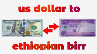 US Dollar To Ethiopian Birr Exchange Rate  Dollar To Birr  USD To ETB  ዶላር ወደ የኢትዮጵያ ብር [upl. by Staffan]