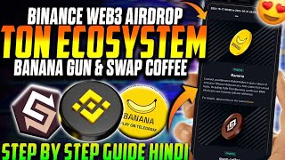 BANANA Binance Web3 Wallet Airdrop Step By Step Guide 😍 Binance SWAPCOFFEE Web3 Airdrop Guide 🔥 [upl. by Ahselat]