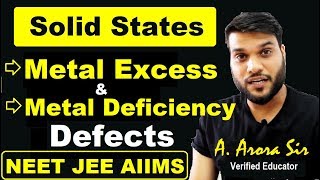 Metal excess defect  Metal Deficiency Defect  Solid States L14  NEET JEE AIIMS amp 12th [upl. by Ailecara557]