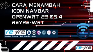 Cara tambah icon navbar openwrt 23054  REYREWRT [upl. by Ainoek]