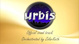 Urbis Offcial Soundtrack Upon [upl. by Chainey]