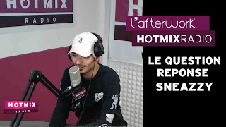 Le Question Réponse avec Sneazzy [upl. by Juli922]