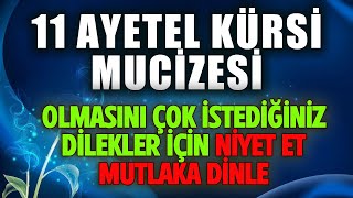 11 AYETEL KÜRSİ MUCİZESİ DİNLE Dualar Hazinesi [upl. by Jude]