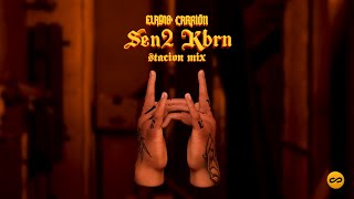 Eladio Carrión  SEN2 KBRN Mix  STACION [upl. by Phedra]